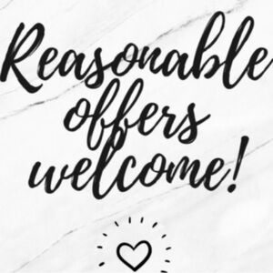Reasonable Offers Welcome Sign